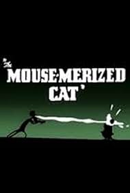 The Mouse-Merized Cat 1946 poster