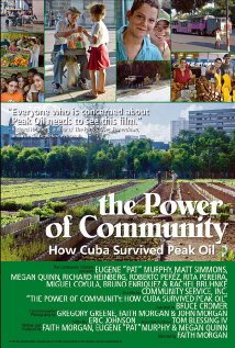 The Power of Community: How Cuba Survived Peak Oil 2006 poster