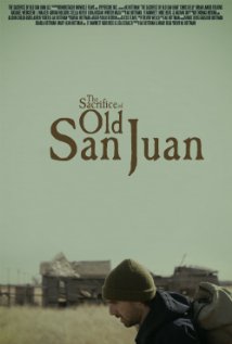 The Sacrifice of Old San Juan 2009 poster