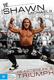 The Shawn Michaels Story: Heartbreak and Triumph 2007 copertina