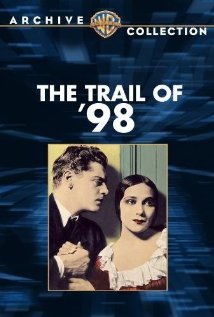 The Trail of '98 1928 poster