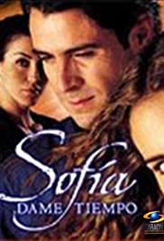 Sofía dame tiempo 2003 poster