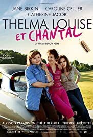 Thelma, Louise et Chantal 2010 poster