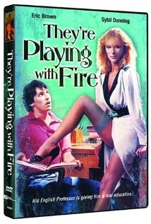 They're Playing with Fire 1984 poster