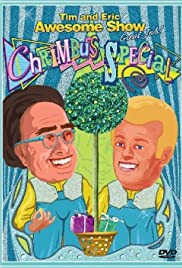 Tim and Eric Awesome Show, Great Job! Chrimbus Special 2010 capa