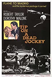 Tip on a Dead Jockey 1957 poster