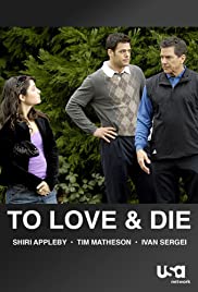 To Love and Die 2008 capa