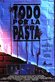 Todo por la pasta (1991) cover