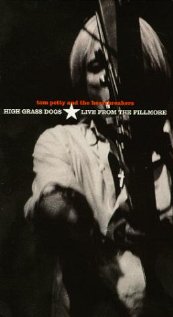 Tom Petty and the Heartbreakers: High Grass Dogs, Live from the Fillmore 1999 poster