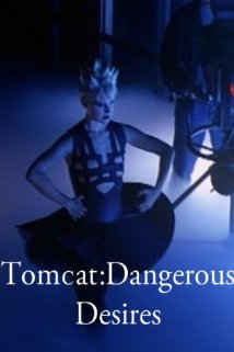 Tomcat: Dangerous Desires 1993 capa