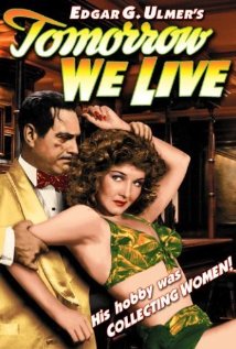Tomorrow We Live (1942) cover