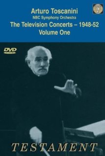 Toscanini: The Television Concerts, Vol. 1 - Music of Wagner 1948 poster