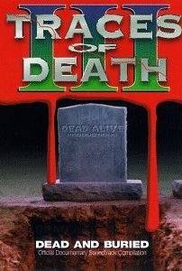Traces of Death III 1995 copertina