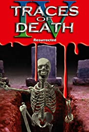 Traces of Death IV: Resurrected 1996 poster