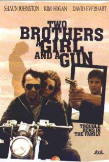 Two Brothers, a Girl and a Gun 1993 poster