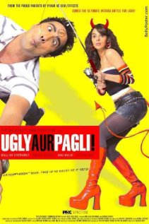 Ugly Aur Pagli (2008) cover