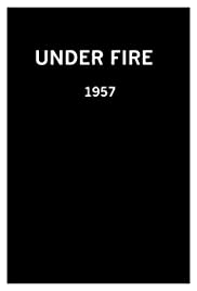 Under Fire (1957) cover
