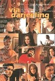 Via Darjeeling (2008) cover