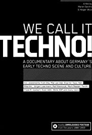 We Call It Techno! (2008) cover