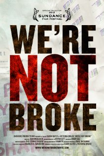 We're Not Broke 2012 poster