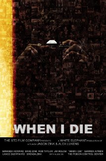 When I Die 2009 poster