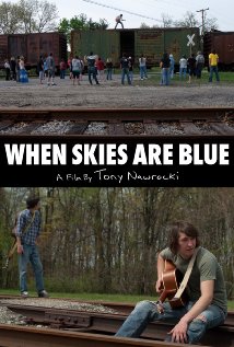 When Skies Are Blue 2011 poster