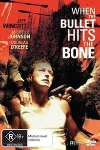 When the Bullet Hits the Bone 1996 poster