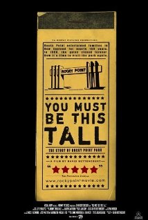 You Must Be This Tall: The Story of Rocky Point Park 2007 poster