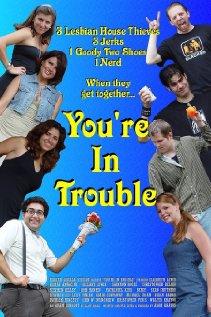 You're in Trouble (2007) cover