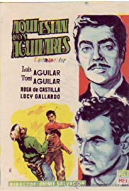 ¡Aquí están los aguilares! (1957) cover