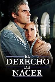 El derecho de nacer (2001) cover