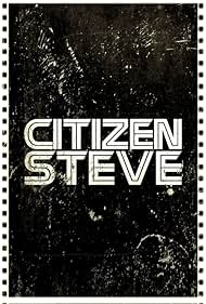 Citizen Steve 1987 охватывать