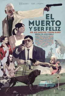 El muerto y ser feliz (2012) cover