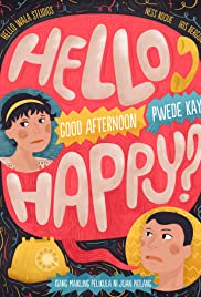 Hello Good Afternoon, Pwede Kay Happy? (2012) cover
