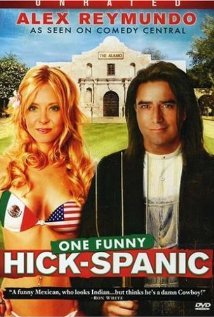 Hick-Spanic: Live in Albuquerque 2007 poster