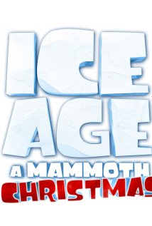 Ice Age: A Mammoth Christmas (2011) cover