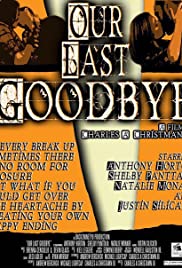 Our Last Goodbye 2011 poster