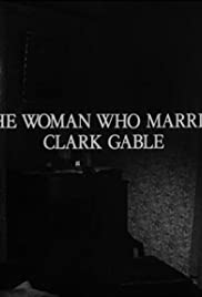 The Woman Who Married Clark Gable 1985 poster