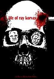 Darkest Secrets Aka the Life of Ray Korvax 2013 copertina