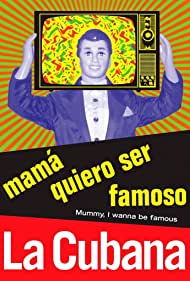 Mamá quiero ser famoso (2007) cover