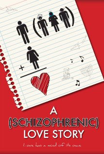 A Schizophrenic Love Story 2012 capa