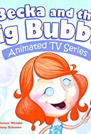Becka and the Big Bubble 2008 capa