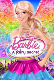 Barbie: A Fairy Secret (2011) cover