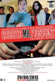 Goodbye Mr. President (2013) cover
