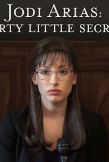 Jodi Arias: Dirty Little Secret 2013 copertina