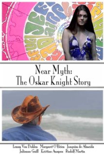 Near Myth: The Oskar Knight Story (2014) cover