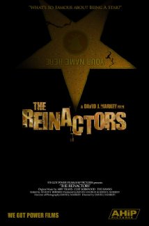 The Reinactors 2008 poster