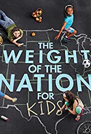 The Weight of the Nation for Kids 2012 capa