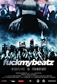 Fuckmybeatz: Nightlife in Frankfurt (2013) cover