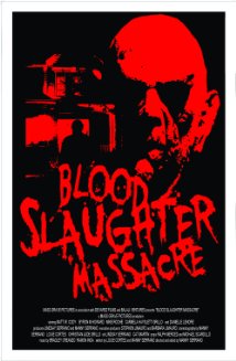 Blood Slaughter Massacre 2013 poster